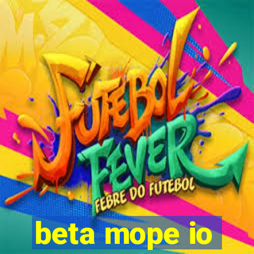 beta mope io